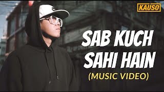 UNB  Sab Kuch Sahi Hain Music Video [upl. by Shelton236]