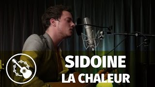 Sidoine — La Chaleur [upl. by Coleman969]