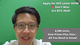 October 2024 BTO Launch Breakdown Apply for HFE Letter Before September 15 [upl. by Annoeik]