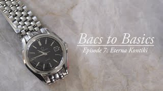 Bacs to Basics  Ep 7 A Watch That Ticks All The Boxes [upl. by Sy]