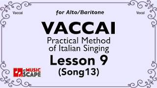 Vaccai Practical Method Lesson 9  Song 13 AltoBaritone [upl. by Naresh617]