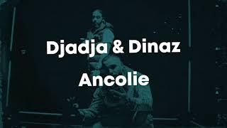 Djadja amp Dinaz  Ancolie ParolesLyrics [upl. by Parry922]