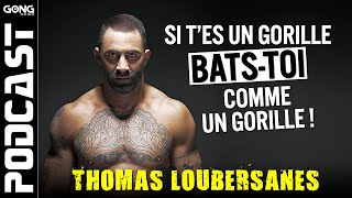 quotSi tes un gorille batstoi comme un gorille quot  Thomas Loubersanes  GONGcast 6 [upl. by Ecnahoy]