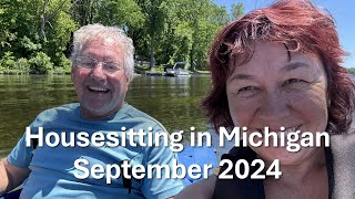 Housesitting in Michigan amp Beyond Upcoming Adventures Revealed [upl. by Siulesoj155]