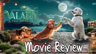 Valatty Movie review YouTube [upl. by Enel673]