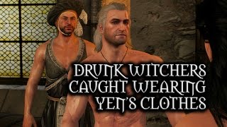 The Witcher 3 Wild Hunt  Witchers caught wearing Yens Clothes [upl. by Pepin899]