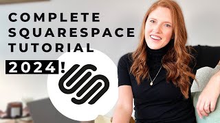 Complete Squarespace Tutorial 2024 For Beginners [upl. by Sulecram]