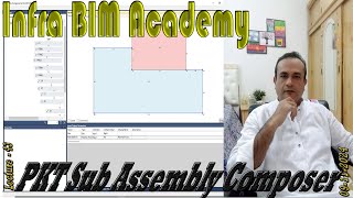 Lecture43 PKT Sub Assembly Composer Infra Bim Academy [upl. by Codd854]