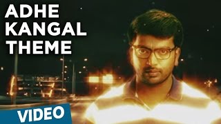 Adhe Kangal Songs  Adhe Kangal Theme  Kalaiyarasan  Rohin Venkatesan  Ghibran [upl. by Korrie]