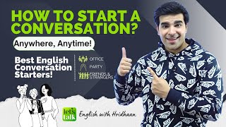 How To Start A Conversation Confidently In English 👍 Conversation Starters English For Daily Use [upl. by Yrogiarc921]