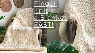 How to Finger Knit a Blanket Easy [upl. by Ahsietal]