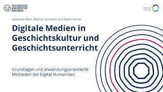 Digitale Medien in Geschichtskultur und Geschichtsunterricht WiSe 2023 [upl. by Aldos]