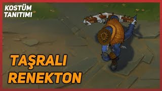 Taşralı Renekton Kostüm Tanıtımı League of Legends [upl. by Far277]