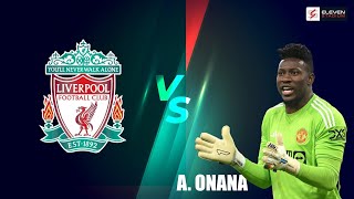 Onanas saves passings ball controls and skills vs Liverpool EPL Week 172023 [upl. by Enilkcaj]