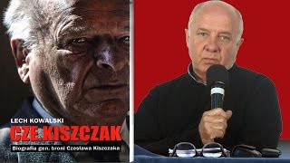 CZEKISZCZAK  Spotkanie z płk Lechem Kowalskim [upl. by Quin]