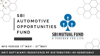 SBI Automotive Opportunities Fund  Amit Gupta  919289312943 [upl. by Strang522]