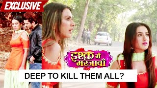 Ishq Mein Marjawan Deeps EXPLOSIVE plan Tara amp Arohi JOIN HANDS Against Deep  ON LOCATION [upl. by Kreda]