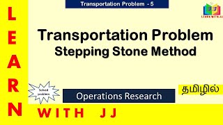 operationsresearchintamil  Part 5 steppingstonemethod  transportaionproblem [upl. by Salchunas]