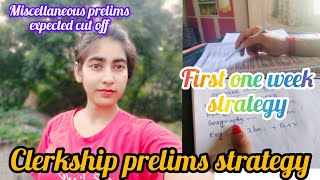 Miscellaneous prelims expected cut offClerkship prelims 2024 Strategystudyvlog clerkship [upl. by Strader]