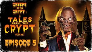 CREEPS OF THE CRYPT CREEPSHOW COMMENTARY  EP 5 [upl. by Kong760]