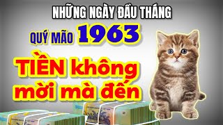 Tiền không mời mà đến những ngày đầu tháng 5 âm Thầy tử vi xác thực Quý Mão 1963 phất nhanh quá [upl. by Perkoff]