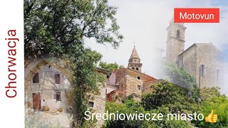 motovun  średniowieczne miasto w chorwacji🍦🤤 [upl. by Natsud]