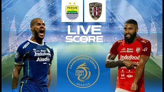 🔴LIVE SCORE  PERSIB VS BALI UNITED  SEMI FINAL LEG 2 CHAMPIONSHIP SERIES LIGA 1 2024 [upl. by Elisa397]