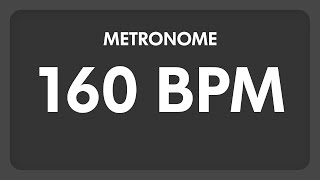 160 BPM  Metronome [upl. by Eseyt989]