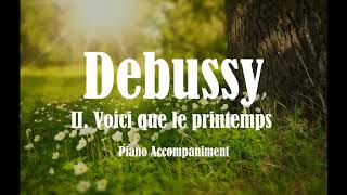 Voici que le printemps  KARAOKE  Debussy [upl. by Willing]