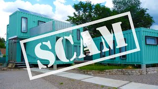 7 reasons why shipping container homes are a SCAM [upl. by Dnalevelc]