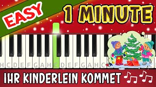 FÜR ANFÄNGER  IHR KINDERLEIN KOMMET  SEHR LEICHT amp LANGSAM  KLAVIER  WEIHNACHTEN NIKOLAUS [upl. by Lodovico]