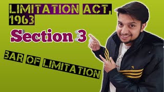 section 3 limitation act  limitation act 1963 lecture  limitation act 1963 [upl. by Atinod611]