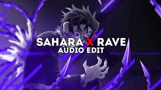 sahara x rave  hensonn x dxrk ダーク edit audio [upl. by Trinia]