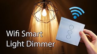 Easy Wifi Smart Light Dimmer [upl. by Vinnie]