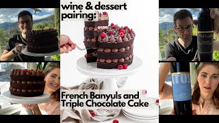 Wine amp Desserts Episode 4 French Banyuls and Triple Chocolate Cake  Sisters Sans Gluten [upl. by Hardigg]