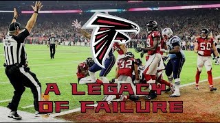 The Atlanta Falcons A Legacy of Failure [upl. by Oiceladni]