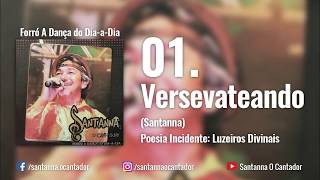 Santanna O Cantador  01 Versevateando [upl. by Ahsekahs]