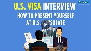 US Visa Interview How to present yourself at US Consulate [upl. by Amehsat]