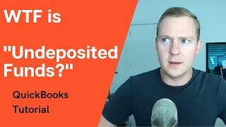 What is quotUndeposited Fundsquot and how is it messing up your books  QuickBooks Online Tutorial [upl. by Possing]