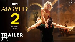 Argylle 2  Trailer HD  Universal Pictures Henry Cavill Dua Lipa Argylle Movie Argylle Sequel [upl. by O'Brien]