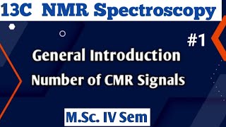 13C NMR Spectroscopy General Introduction Number of CMR signals NOBLECHEMISTRY [upl. by Heringer]