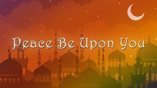 Nadeem Mohammed  Peace Be Upon You Official Nasheed 2019 [upl. by Griffin]