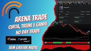 TREINE E GANHE NO DAY TRADE SEM GASTAR R1 REAL  ARENA TRADE  MINI ÍNDICE E MINI DÓLAR [upl. by Ibloc]