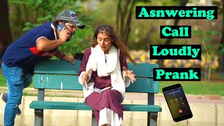 Answering Phone Loudly Prank  Pranks In Pakistan  Humanitarians [upl. by Benil]