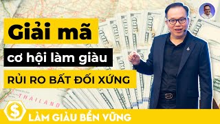 Rủi ro bất đối xứng Bạn chấp nhận mất 50 TRIỆU hay 19 TỶ  Thầy Trần Đăng Khoa [upl. by Aric]