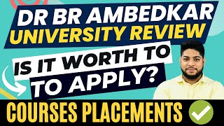 Dr Br Ambedkar University Delhi Review 🔥Admission Process Placements 🔥CUET Based Admission [upl. by Klapp659]