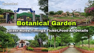 Sri Kotla Vijaybhasker Reddy Botanical Garden HyderabadLatest RulesTimingsTicketFood All Details [upl. by Ettennat]