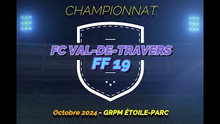 FF19  FC ValdeTravers – Grpm ÉtoileParc [upl. by Sven]