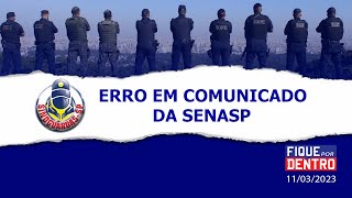 Erro em comunicado da SENASP  Fique por Dentro 11032023  SindGuardasSP [upl. by Anesor]