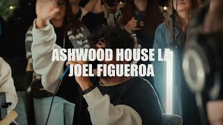 Ashwood House ft Joel Figueroa [upl. by Claire847]